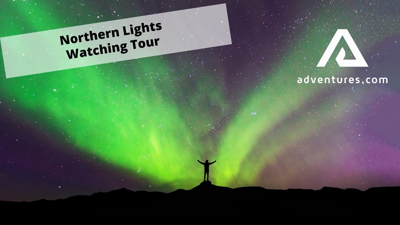 Northern Lights Watching Tour with Adventures.com